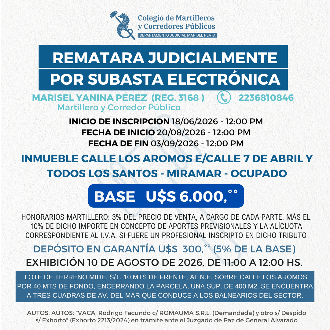 SUBASTA EN DÓLARES. INMUEBLE Los Aromos e/calle 7 de abril y Todos los Santos. MIRAMAR